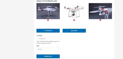 Drone'umuzu satmak ya da hurdaya çıkarmak istediğimizde bu forma satacağımız kişinin TC kimlik numarasını yazmamız gerekiyor. Alıcının onayı ertesinde artık drone alıcının hesabına geçiyor.