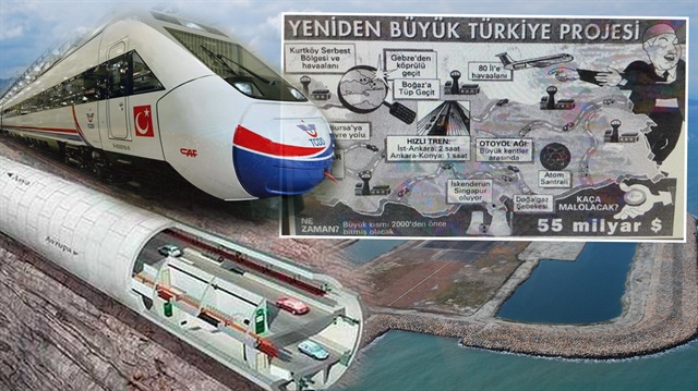 'Yeniden Büyük Türkiye Projesi'nde özellikle Boğaz'a Tüp Geçit, hızlı tren, 81 ile havaalanı gibi projeler dikkat çekiyor. Hürriyet'in dalga geçtiği bu projeler istikrarlı bir şekilde hayata geçiyor.