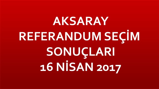 aksaray REFERANDUM ile ilgili görsel sonucu