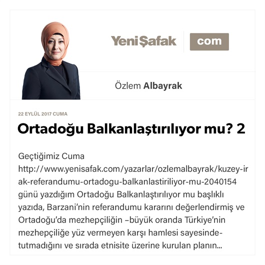 Ortadoğu Balkanlaştırılıyor mu? 2
