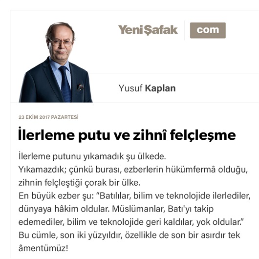 İlerleme putu ve zihnî felçleşme