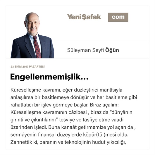 Engellenmemişlik…