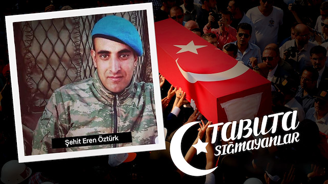 Tabuta Sığmayanlar: Şehit Eren Öztürk (147. Bölüm)