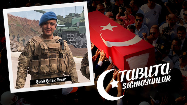 Tabuta Sığmayanlar: Şehit Şafak Evran (141. Bölüm)