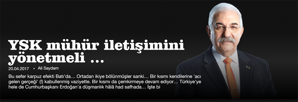 'Yüksek Seçim Kurulu açısından bakıldığında ne söylenebilir?'