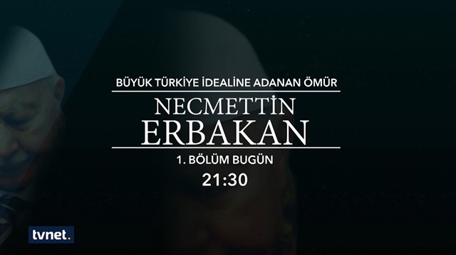 TVNETten çok konuşulacak Erbakan belgeseli