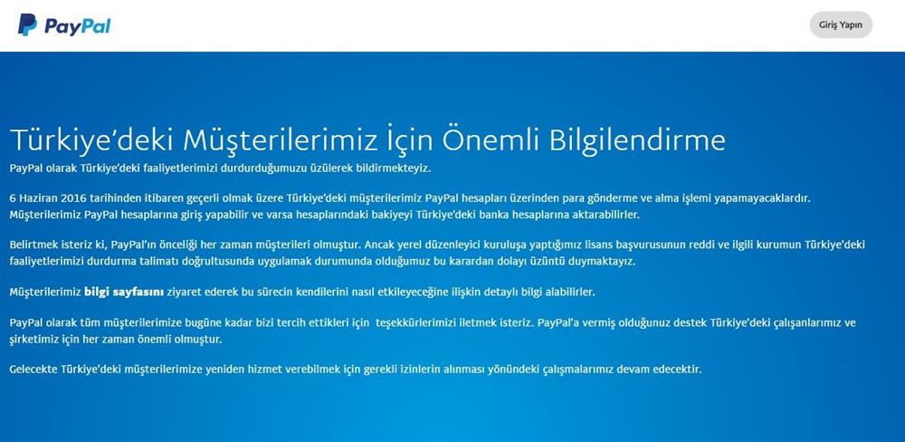 Bu süreye kadar PayPal hesaplarında para olan Türk müşteriler hesaplarındaki paraları kendi banka hesaplarına aktarabilecekleri belirtilmiş. Yani 6 Haziran'a kadar PayPal'daki tüm paranızı banka hesabınıza aktarmanız gerekecek.