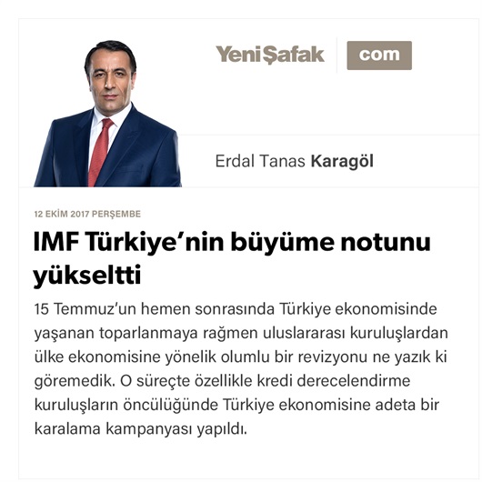 IMF Türkiye’nin büyüme notunu yükseltti