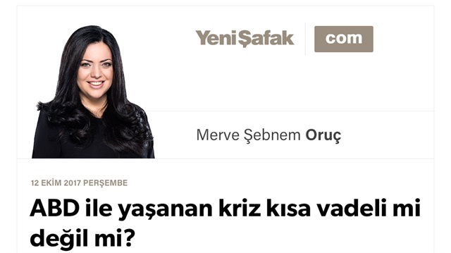 ABD ile yaşanan kriz kısa vadeli mi değil mi?