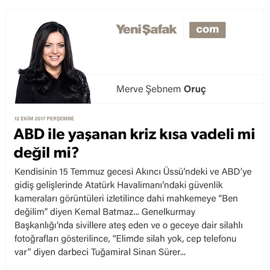 ABD ile yaşanan kriz kısa vadeli mi değil mi?