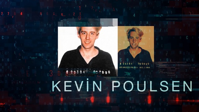 Siber suçların Hannibal'ı: Kevin Poulsen