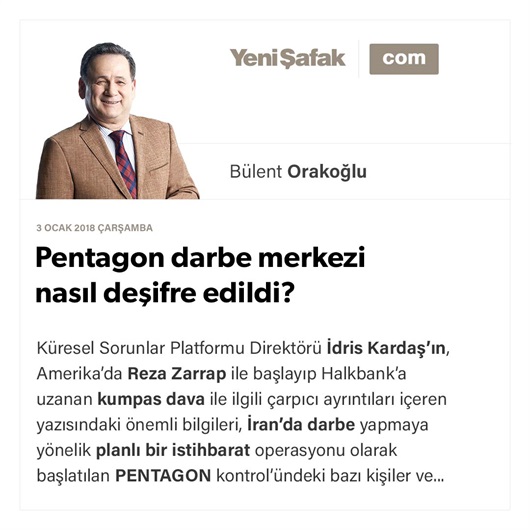Pentagon darbe merkezi nasıl deşifre edildi?