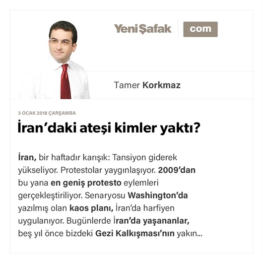 İran’daki ateşi kimler yaktı?