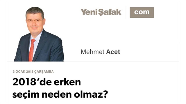2018’de erken seçim neden olmaz?