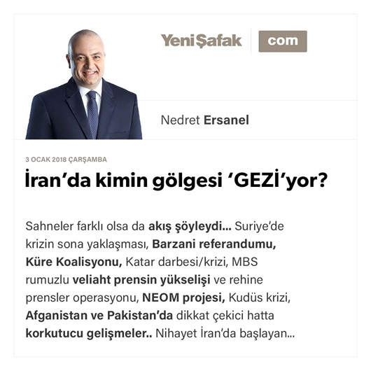 İran’da kimin gölgesi ‘GEZİ’yor?