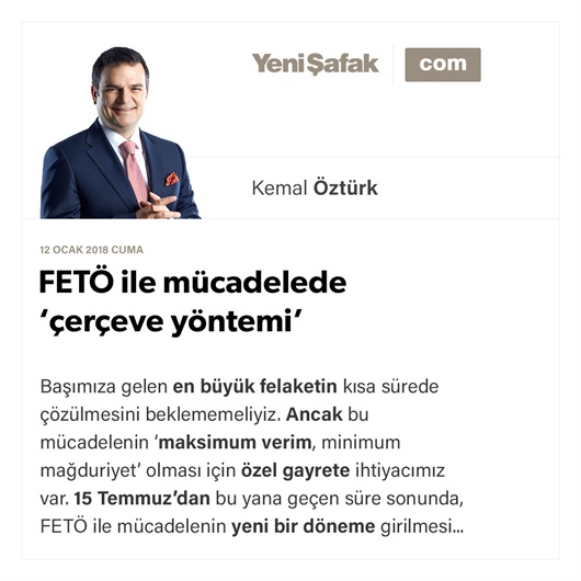 FETÖ ile mücadelede ‘çerçeve yöntemi’