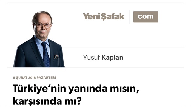 Türkiye’nin yanında mısın, karşısında mı?