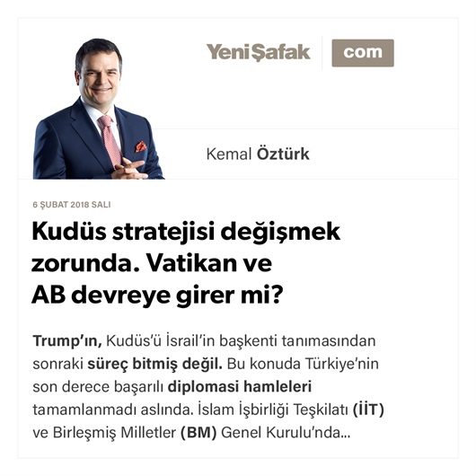 Kudüs stratejisi değişmek zorunda. Vatikan ve AB devreye girer mi?