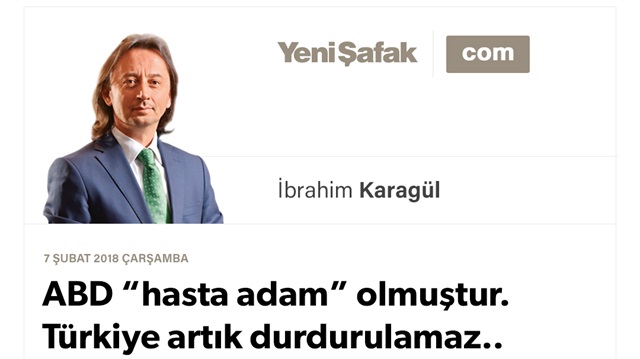 ABD “hasta adam” olmuştur. Türkiye artık durdurulamaz.. Çünkü biz Selçuklu’dan beri “Büyük Oyun”u çalışıyoruz