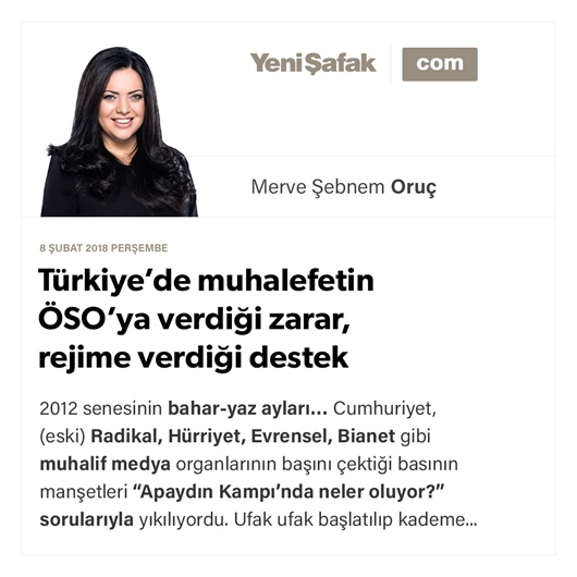 Türkiye’de muhalefetin ÖSO’ya verdiği zarar, rejime verdiği destek