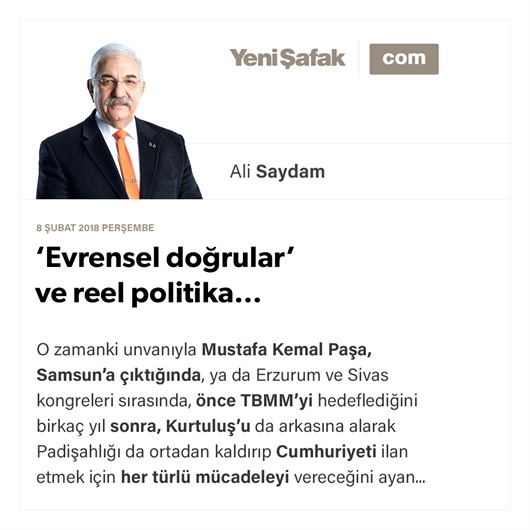 ‘Evrensel doğrular’ ve reel politika…