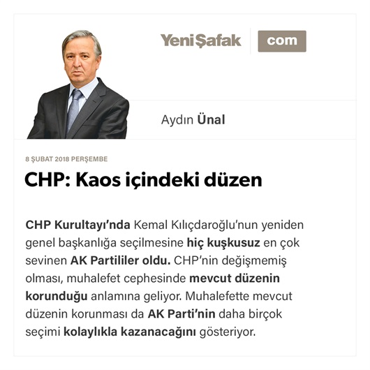CHP: Kaos içindeki düzen