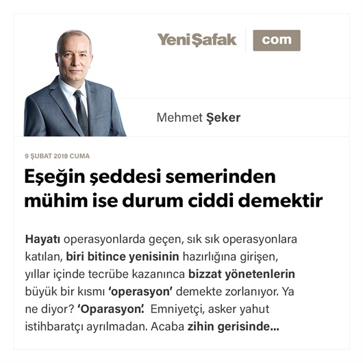 Eşeğin şeddesi semerinden mühim ise durum ciddi demektir