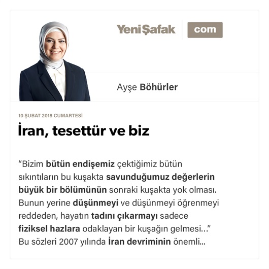 İran, tesettür ve biz