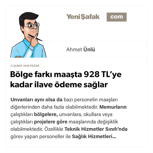Bölge farkı maaşta 928 TL’ye kadar ilave ödeme sağlar