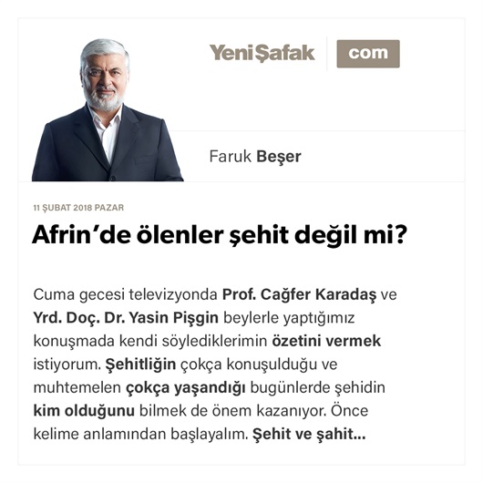 Afrin’de ölenler şehit değil mi?