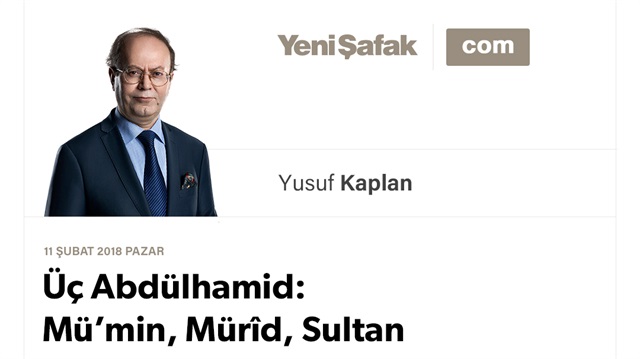 Üç Abdülhamid: Mü’min, Mürîd, Sultan