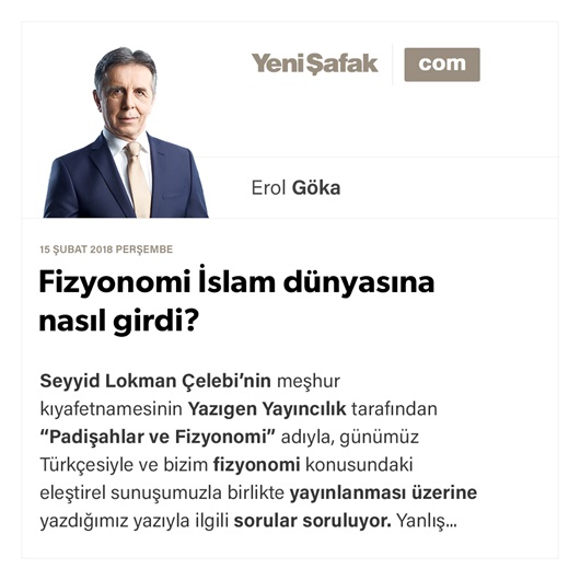Fizyonomi İslam dünyasına nasıl girdi?