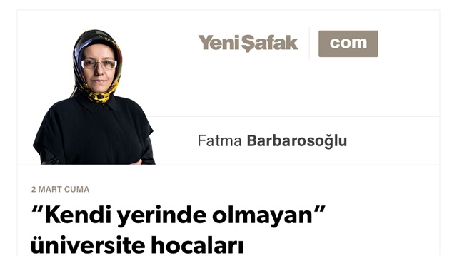“Kendi yerinde olmayan” üniversite hocaları