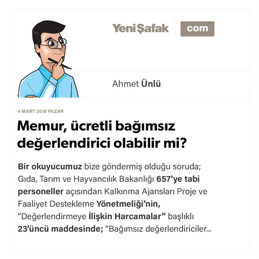 Memur, ücretli bağımsız değerlendirici olabilir mi?