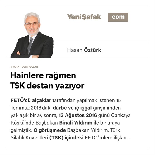 Hainlere rağmen TSK destan yazıyor