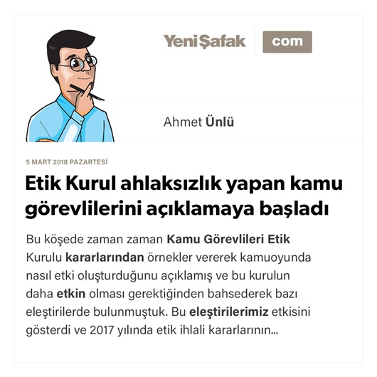 Etik Kurul ahlaksızlık yapan kamu görevlilerini açıklamaya başladı