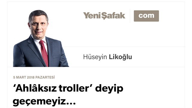 ‘Ahlâksız troller’ deyip geçemeyiz…