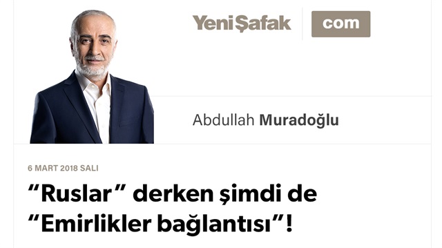 “Ruslar” derken şimdi de “Emirlikler bağlantısı”!