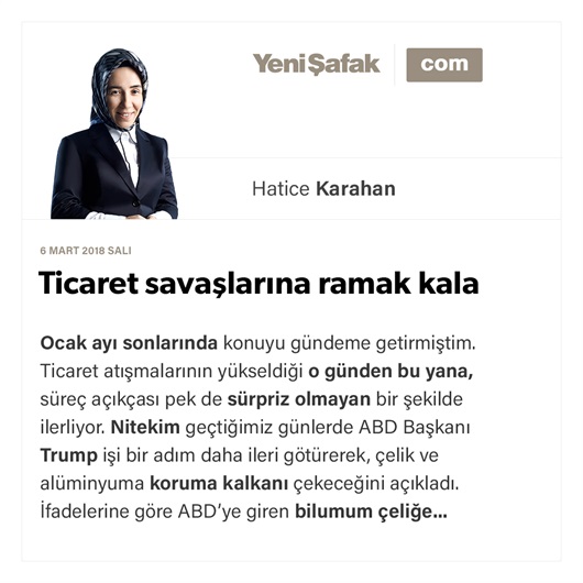 Ticaret savaşlarına ramak kala