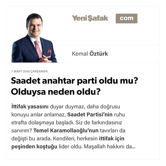 Saadet anahtar parti oldu mu? Olduysa neden oldu?