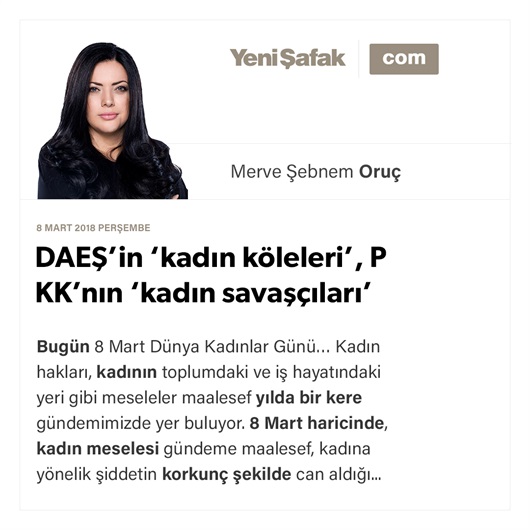 DAEŞ’in ‘kadın köleleri’, PKK’nın ‘kadın savaşçıları’