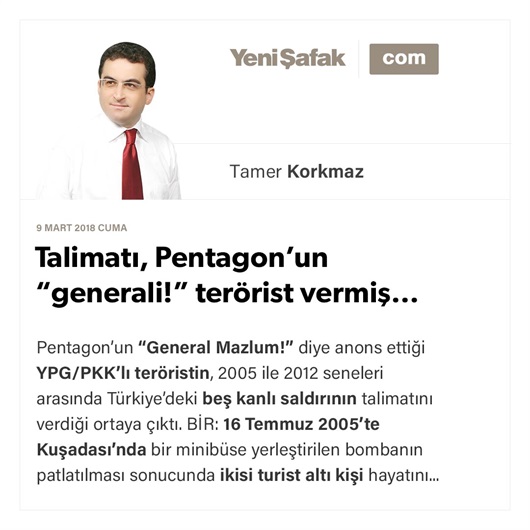 Talimatı, Pentagon’un “generali!” terörist vermiş…