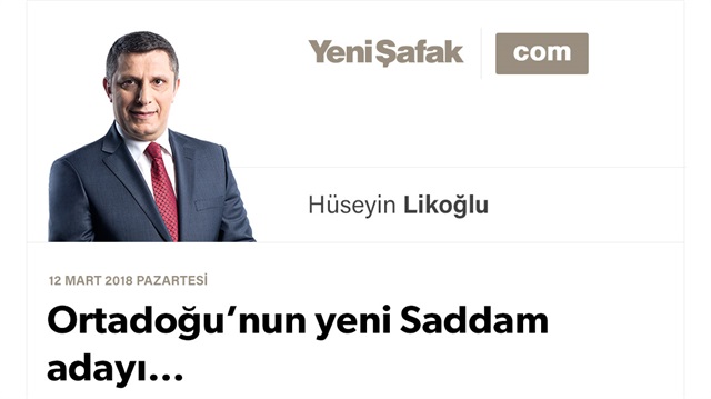 Ortadoğu’nun yeni Saddam adayı…
