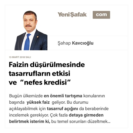 Faizin düşürülmesinde tasarrufların etkisi ve “nefes kredisi”