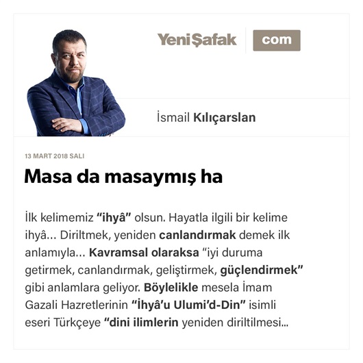 Masa da masaymış ha