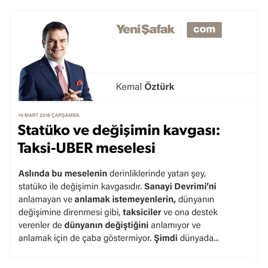 Statüko ve değişimin kavgası: Taksi-UBER meselesi