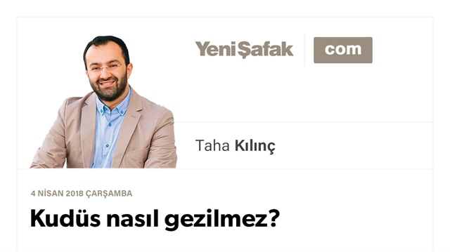 Kudüs nasıl gezilmez?