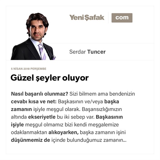 Güzel şeyler oluyor