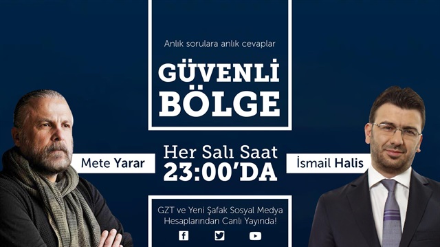 Güvenli Bölge her salı 23.00'da GZT dijital platformlarımızda canlı yayında!