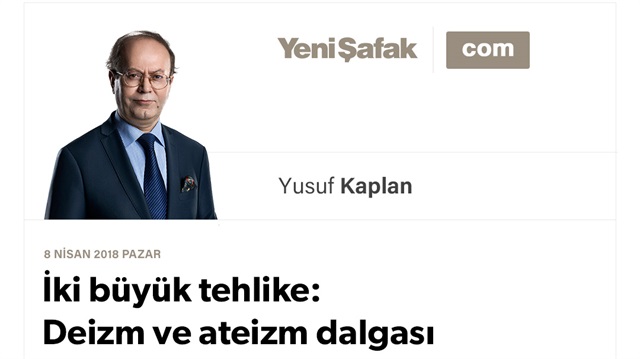İki büyük tehlike: Deizm ve ateizm dalgası